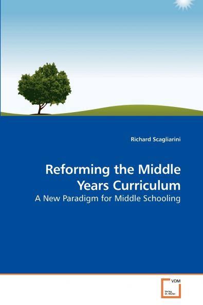 Reforming the Middle Years Curriculum