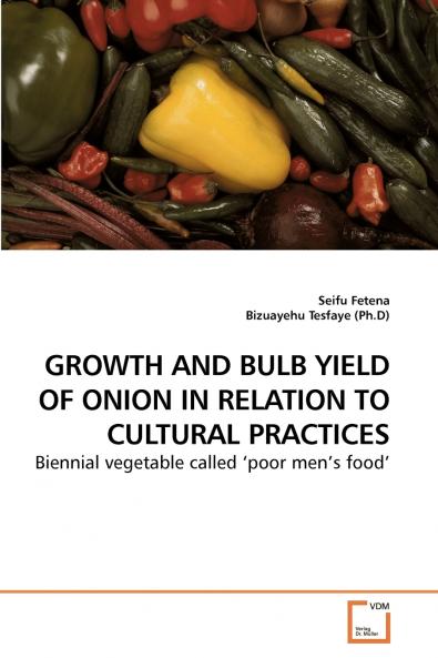 GROWTH AND BULB YIELD OF ONION IN RELATION TO CULTURAL PRACTICES