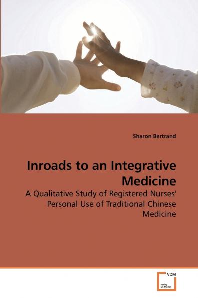 Inroads to an Integrative Medicine
