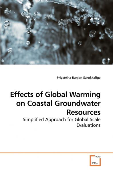 Effects of Global Warming on Coastal             Groundwater Resources