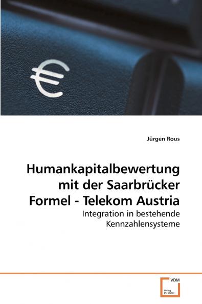 Humankapitalbewertung mit der Saarbrücker             Formel - Telekom Austria