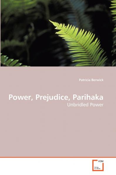 Power Prejudice Parihaka