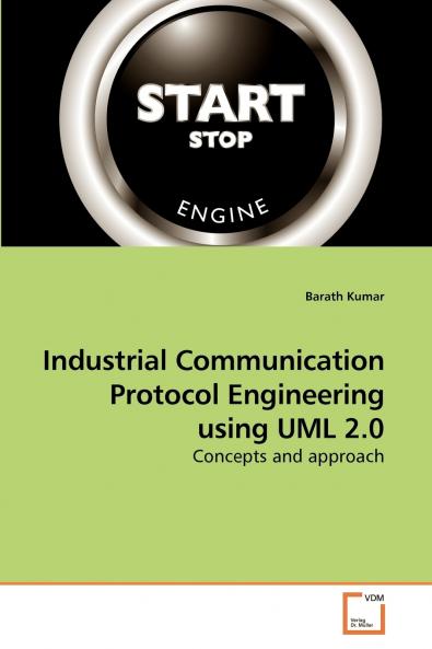 Industrial Communication Protocol             Engineering using UML 2.0