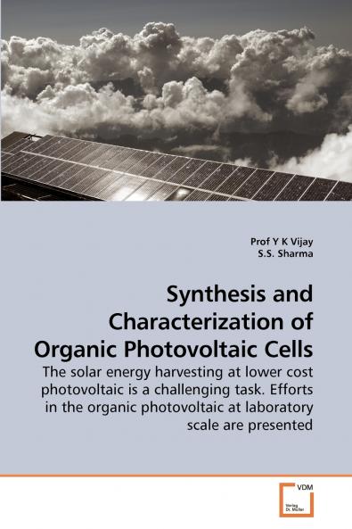 Synthesis and Characterization of Organic             Photovoltaic Cells