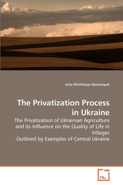 The Privatization Process in Ukraine
