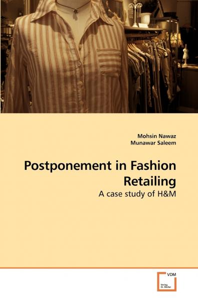 Postponement in Fashion Retailing