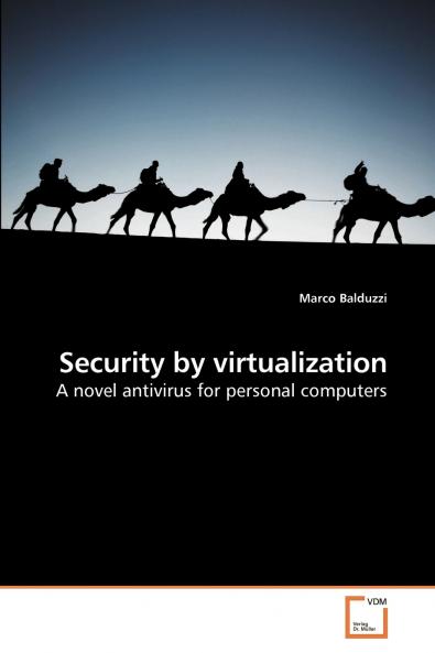 Security by virtualization