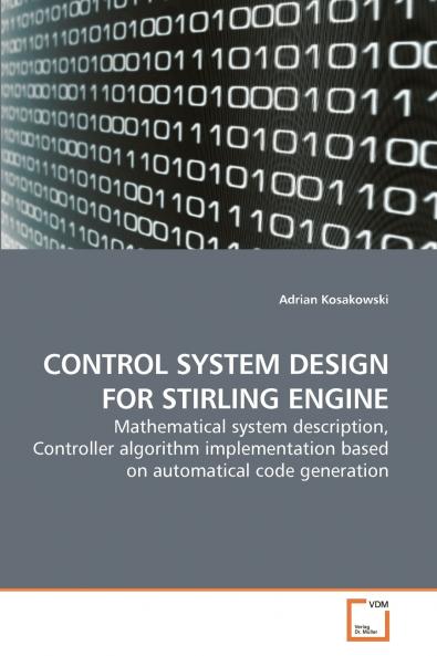 CONTROL SYSTEM DESIGN FOR STIRLING ENGINE