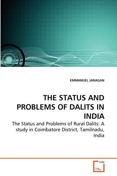 THE STATUS AND PROBLEMS OF DALITS IN INDIA