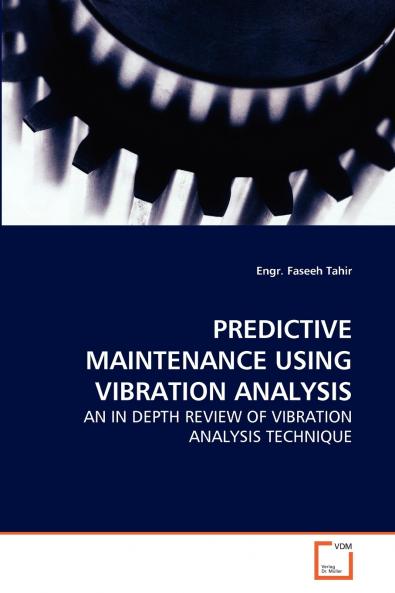 PREDICTIVE MAINTENANCE USING VIBRATION ANALYSIS