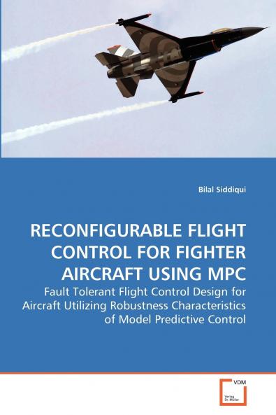 RECONFIGURABLE FLIGHT CONTROL FOR FIGHTER AIRCRAFT USING MPC