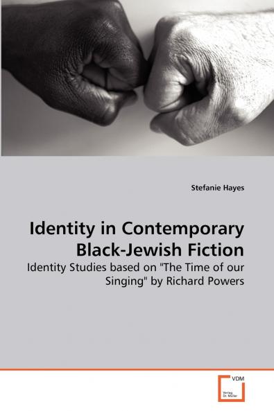 Identity in Contemporary Black-Jewish Fiction