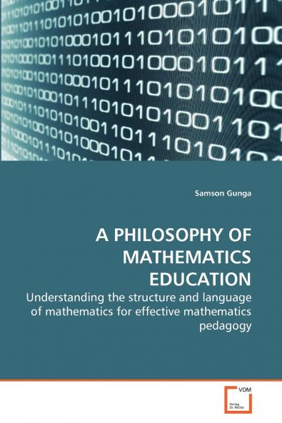 A PHILOSOPHY OF MATHEMATICS EDUCATION