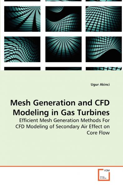 Mesh Generation and CFD Modeling in Gas Turbines