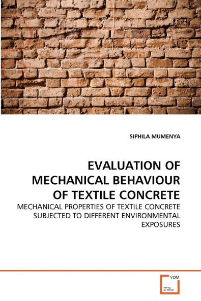 EVALUATION OF MECHANICAL BEHAVIOUR OF TEXTILE CONCRETE