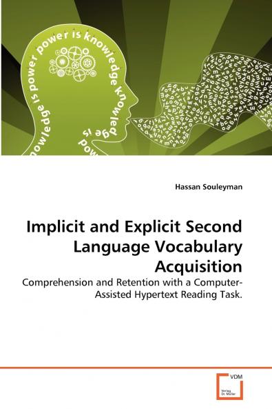 Implicit and Explicit Second Language Vocabulary Acquisition