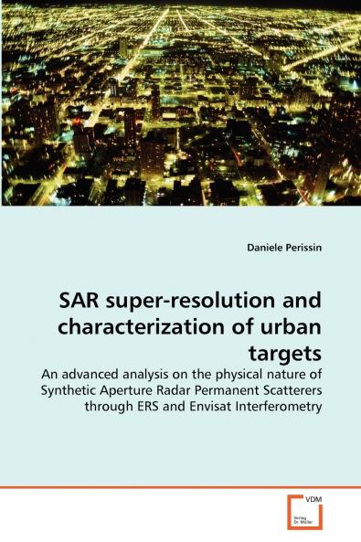 SAR super-resolution and characterization of urban targets