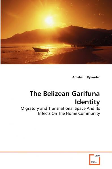 The Belizean Garifuna Identity