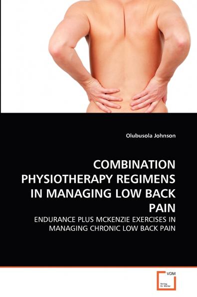 COMBINATION PHYSIOTHERAPY REGIMENS IN MANAGING LOW BACK PAIN