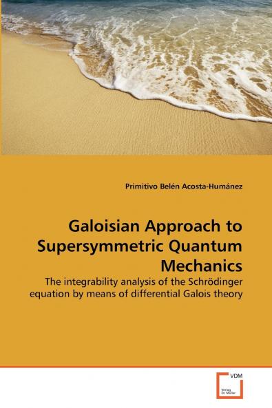 Galoisian Approach to Supersymmetric Quantum Mechanics