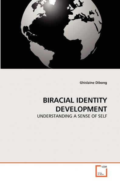 BIRACIAL IDENTITY DEVELOPMENT