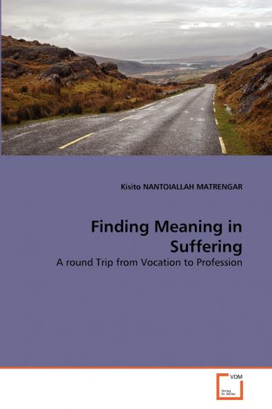 Finding Meaning in Suffering