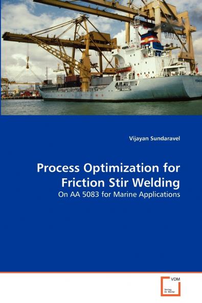 Process Optimization for Friction Stir Welding