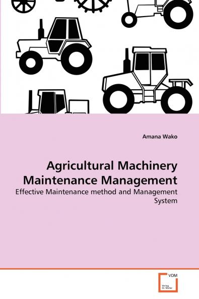 Agricultural Machinery Maintenance Management