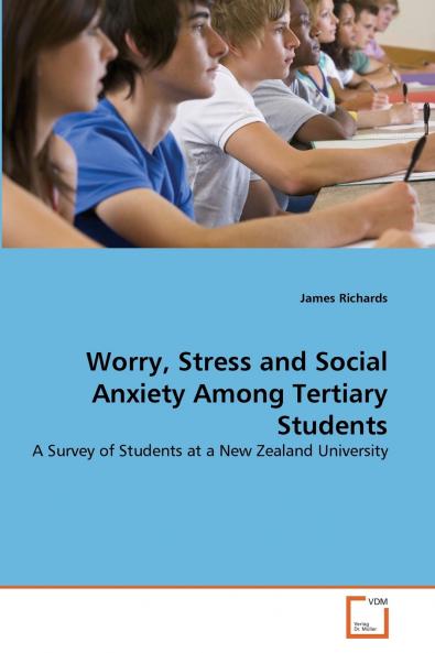 Worry Stress and Social Anxiety Among Tertiary Students