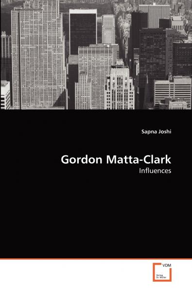 Gordon Matta-Clark