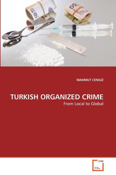 TURKISH ORGANIZED CRIME