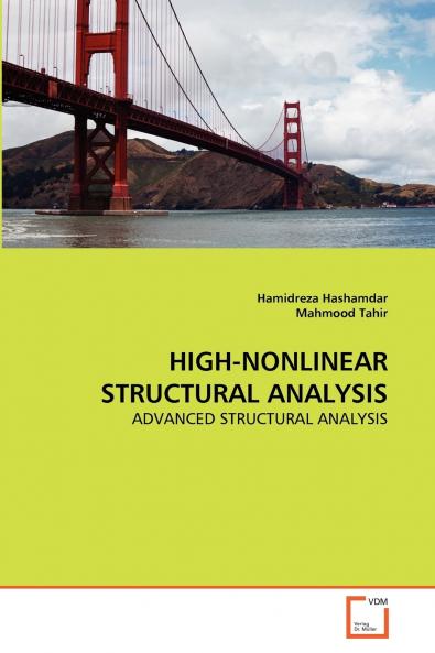 HIGH-NONLINEAR STRUCTURAL ANALYSIS