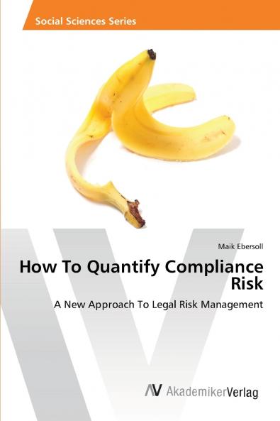 How To Quantify  Compliance Risk