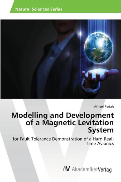 Modelling and Development of a Magnetic Levitation System