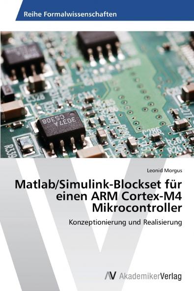 Matlab/Simulink-Blockset für einen ARM Cortex-M4 Mikrocontroller