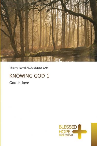 KNOWING GOD 1