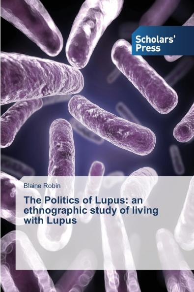 The Politics of Lupus