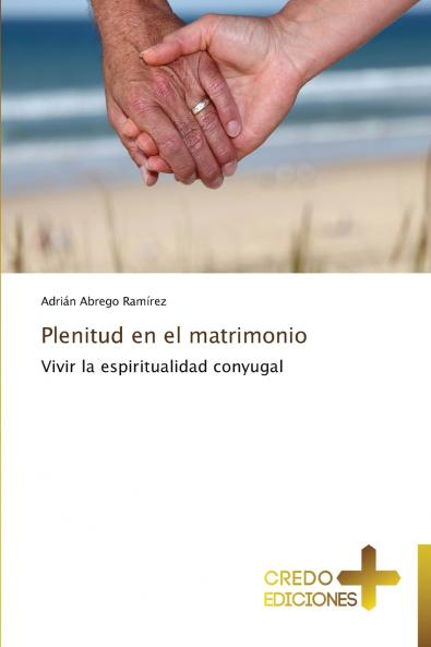 Plenitud En El Matrimonio
