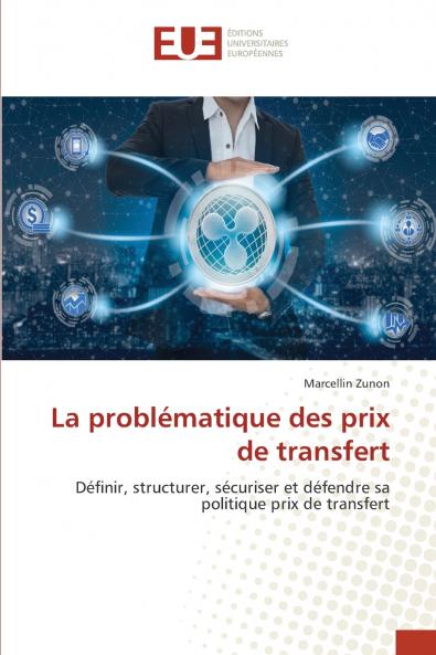 La problématique des prix de transfert