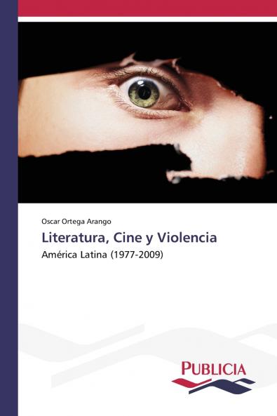 Literatura Cine y Violencia
