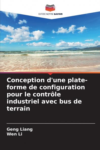 Conception d'une plate-forme de configuration pour le contrôle industriel avec bus de terrain
