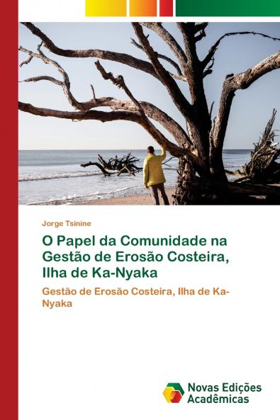 O Papel da Comunidade na Gestão de Erosão Costeira Ilha de Ka-Nyaka