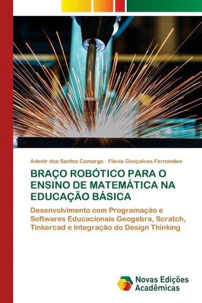 BRAÇO ROBÓTICO PARA O ENSINO DE MATEMÁTICA NA EDUCAÇÃO BÁSICA