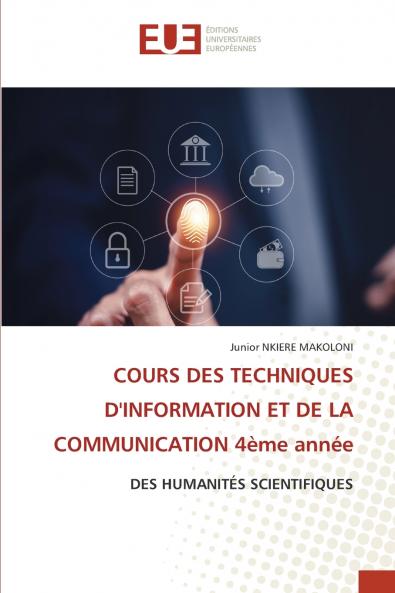 COURS DES TECHNIQUES D'INFORMATION ET DE LA COMMUNICATION 4ème année