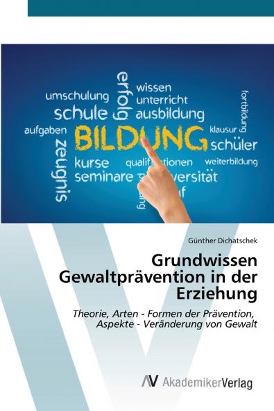 Grundwissen Gewaltprävention in der Erziehung