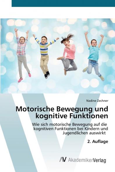 Motorische Bewegung und kognitive Funktionen