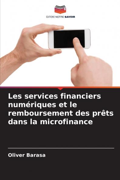 Les services financiers numériques et le remboursement des prêts dans la microfinance
