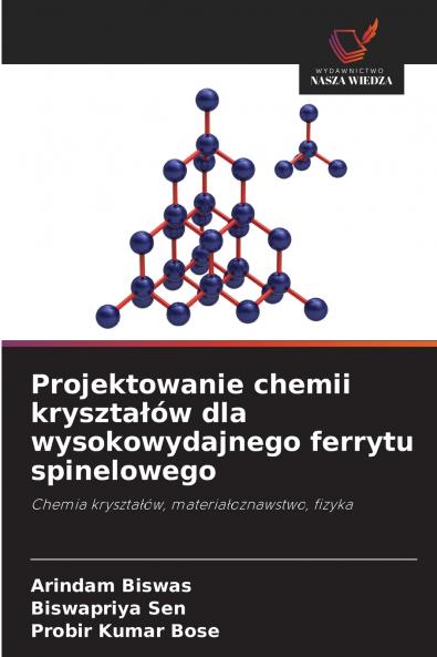 Projektowanie chemii kryształów dla wysokowydajnego ferrytu spinelowego