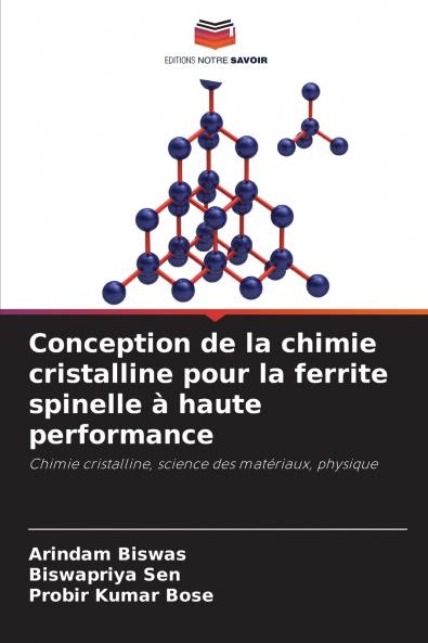 Conception de la chimie cristalline pour la ferrite spinelle à haute performance