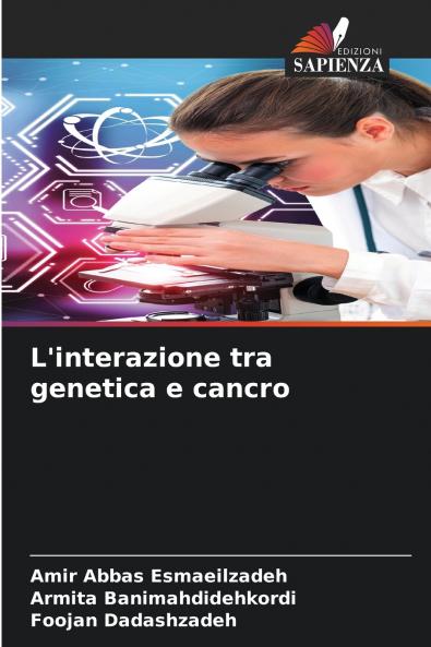 L'interazione tra genetica e cancro